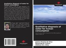 Обложка Qualitative diagnosis of water for human consumption