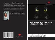Обложка Neurotoxic and analgesic effects of meloxicam
