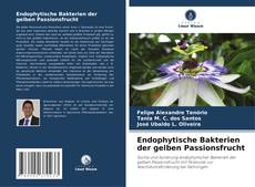 Buchcover von Endophytische Bakterien der gelben Passionsfrucht