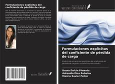 Copertina di Formulaciones explícitas del coeficiente de pérdida de carga