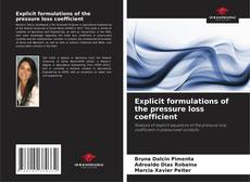 Обложка Explicit formulations of the pressure loss coefficient