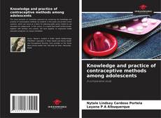 Обложка Knowledge and practice of contraceptive methods among adolescents
