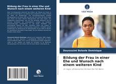 Buchcover von Bildung der Frau in einer Ehe und Wunsch nach einem weiteren Kind