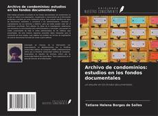 Couverture de Archivo de condominios: estudios en los fondos documentales