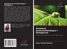 Copertina di Działanie przeciwutleniające i biologiczne