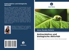 Antioxidative und biologische Aktivität kitap kapağı