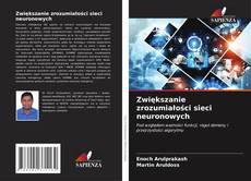 Zwiększanie zrozumiałości sieci neuronowych kitap kapağı