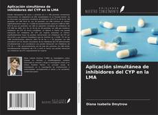 Couverture de Aplicación simultánea de inhibidores del CYP en la LMA