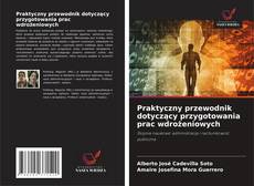 Praktyczny przewodnik dotyczący przygotowania prac wdrożeniowych的封面