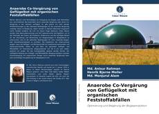 Buchcover von Anaerobe Co-Vergärung von Geflügelkot mit organischen Feststoffabfällen