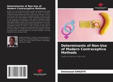 Borítókép a  Determinants of Non-Use of Modern Contraceptive Methods - hoz