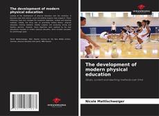 Borítókép a  The development of modern physical education - hoz