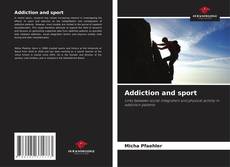 Borítókép a  Addiction and sport - hoz