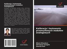 Kalibracja i testowanie przemysłowych modułów analogowych的封面