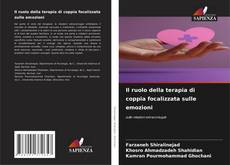 Borítókép a  Il ruolo della terapia di coppia focalizzata sulle emozioni - hoz