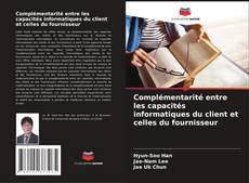 Buchcover von Complémentarité entre les capacités informatiques du client et celles du fournisseur