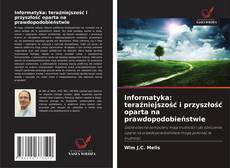 Informatyka: teraźniejszość i przyszłość oparta na prawdopodobieństwie的封面