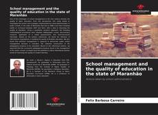 Buchcover von School management and the quality of education in the state of Maranhão