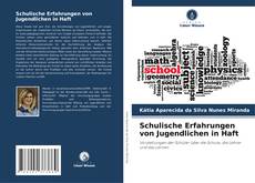 Couverture de Schulische Erfahrungen von Jugendlichen in Haft