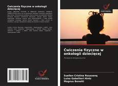 Buchcover von Ćwiczenia fizyczne w onkologii dziecięcej
