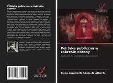 Bookcover of Polityka publiczna w zakresie obrony