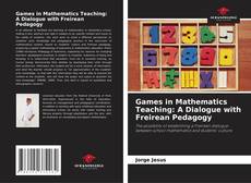 Buchcover von Games in Mathematics Teaching: A Dialogue with Freirean Pedagogy