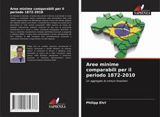 Buchcover von Aree minime comparabili per il periodo 1872-2010