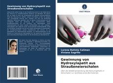 Couverture de Gewinnung von Hydroxylapatit aus Straußeneierschalen