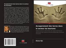 Bookcover of Accaparement des terres dans le secteur du tourisme