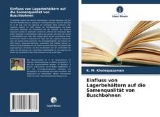 Einfluss von Lagerbehältern auf die Samenqualität von Buschbohnen kitap kapağı
