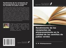 Buchcover von Rendimiento de los recipientes de almacenamiento en la calidad de las semillas de judías verdes
