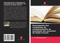 Copertina di Desempenho dos recipientes de armazenamento na qualidade das sementes de feijão francês