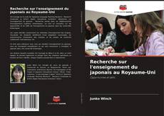 Bookcover of Recherche sur l'enseignement du japonais au Royaume-Uni