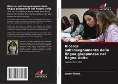 Couverture de Ricerca sull'insegnamento della lingua giapponese nel Regno Unito