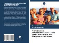 Couverture de Fibroblasten-Wachstumsfaktor-23 als neuer Marker für die Phosphathomöostase