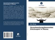 Couverture de Verantwortungsbewusstes Glücksspiel in Macau