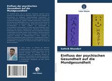 Portada del libro de Einfluss der psychischen Gesundheit auf die Mundgesundheit