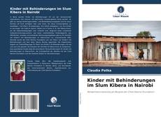 Couverture de Kinder mit Behinderungen im Slum Kibera in Nairobi