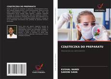 Portada del libro de CZĄSTECZKA DO PREPARATU