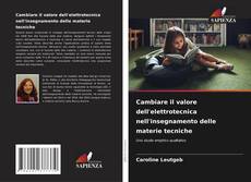 Buchcover von Cambiare il valore dell'elettrotecnica nell'insegnamento delle materie tecniche
