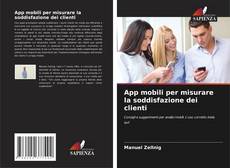 App mobili per misurare la soddisfazione dei clienti kitap kapağı