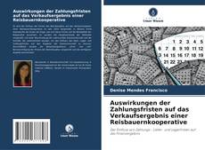 Portada del libro de Auswirkungen der Zahlungsfristen auf das Verkaufsergebnis einer Reisbauernkooperative