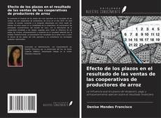 Copertina di Efecto de los plazos en el resultado de las ventas de las cooperativas de productores de arroz