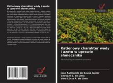 Borítókép a  Kationowy charakter wody i azotu w uprawie słonecznika - hoz