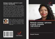 Buchcover von Relacje rasowe i płciowe w grze: kwestia reprodukcji