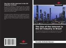 Borítókép a  The Use of the Internet in the Oil Industry in Brazil - hoz