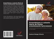 Portada del libro de Przewidziane w ustawie Maria da Penha aresztowanie tymczasowe