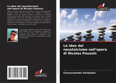 Capa do livro de Le idee del neostoicismo nell'opera di Nicolas Poussin 