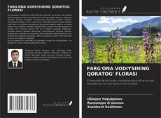 FARG'ONA VODIYSINING QORATOG' FLORASI的封面
