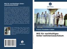 Bookcover of MIS für nachhaltiges Unter-nehmenswachstum